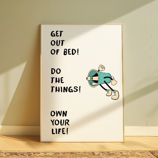 Motivational Poster “Get Out of Bed Do the Things” ポスター