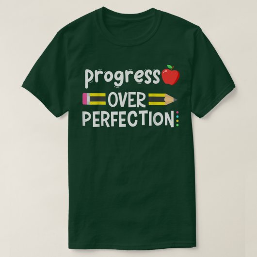 Motivational Progress Over Perfection back to Scho Tシャツ (デザイン正面)