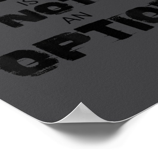 Motivational Quitting Is Not An Option  ポスター (角)