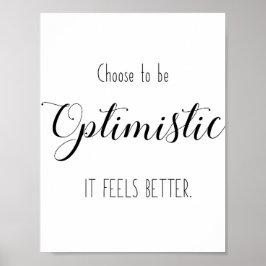 Motivational Quote - Choose to be Optimistic ポスター