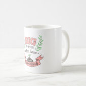 Motivational Quote Coffee Mug コーヒーマグカップ (正面右)