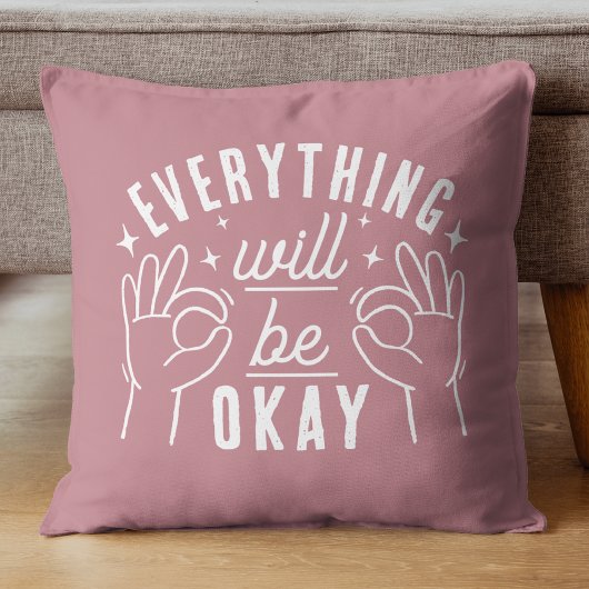 Motivational Quote Everything Will Be Okay クッション