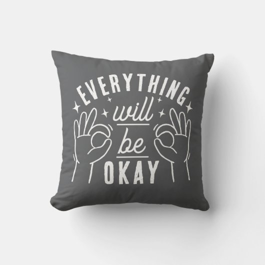 Motivational Quote Everything Will Be Okay クッション (正面)