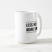 Motivational Quote: Less Noise, More Soul コーヒーマグカップ (正面右)