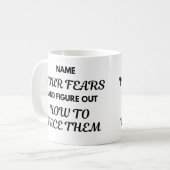 Motivational Quote Mug - Name Your Fears... コーヒーマグカップ (正面左)