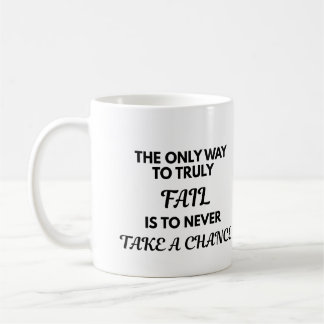 Motivational Quote Mug - The Only Way To Truly Fai コーヒーマグカップ
