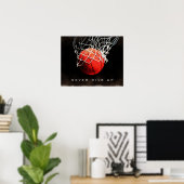 Motivational Quote Never Give Up Basketball Poster ポスター (ホームオフィス)