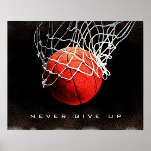 Motivational Quote Never Give Up Basketball Poster ポスター (正面)