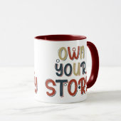 Motivational Quote Own Your Story Inspirational マグカップ (正面右)