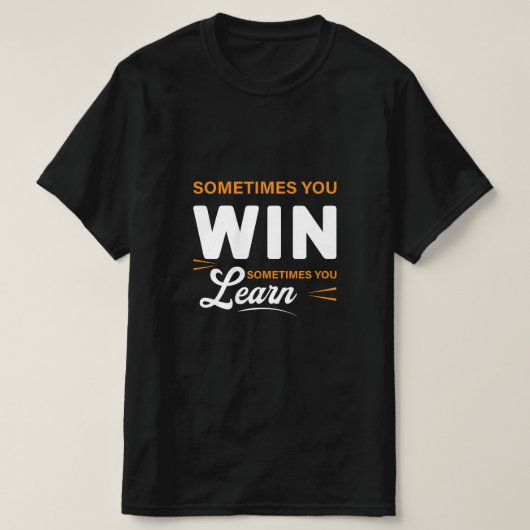 Motivational Quote T Shirts, Hoodies & Long Sleeve Tシャツ (デザイン正面)