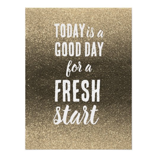 Motivational Quote Today is a Good Day Fresh Start ポスター (正面)