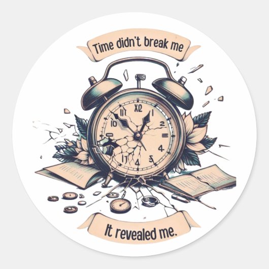 Motivational quote with a broken clock – Symbolic  ラウンドシール (正面)