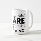 Motivational Quotes Tasse コーヒーマグカップ (正面右)