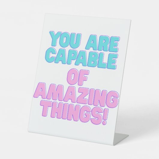 Motivational Quotes -You are capable of amazing th 台座サイン (正面)