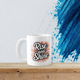 Motivational Rise and Shine Mug - Morning Inspirat コーヒーマグカップ