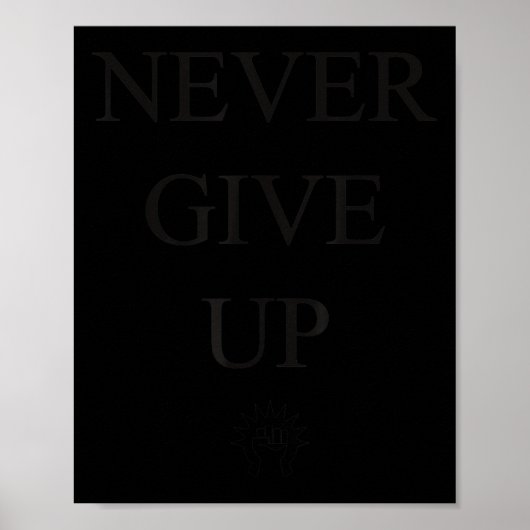 Motivational S- Never Give Up_1  ポスター (正面)