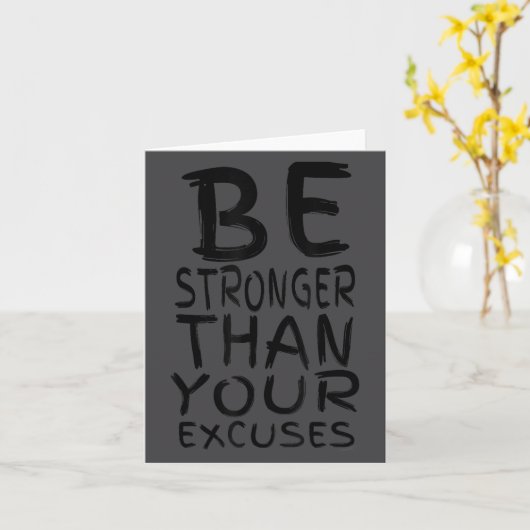 Motivational Shirts_ Be Stronger Than Your Excuses カード (黄色い花)