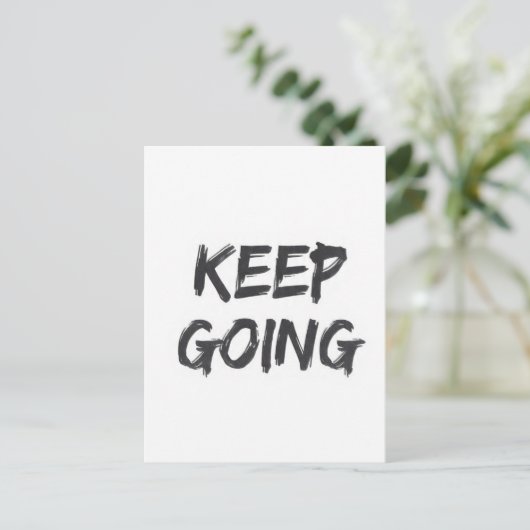 Motivational typography keep going paint stroke ポストカード (スタンド正面)