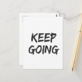 Motivational typography keep going paint stroke ポストカード
