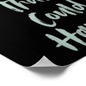 Motivational What Is The Best That Could Happen Op ポスター (角)