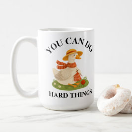 Motivational You Can Do Hard Things Goose Mug コーヒーマグカップ
