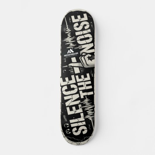 MOTIVATIONALISM© Silence The Noise 2_ スケートボード (正面)