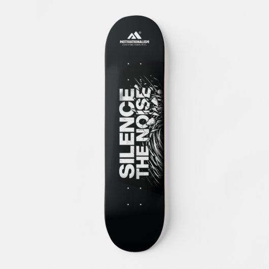 MOTIVATIONALISM© Silence The Noise 3_ スケートボード (正面)