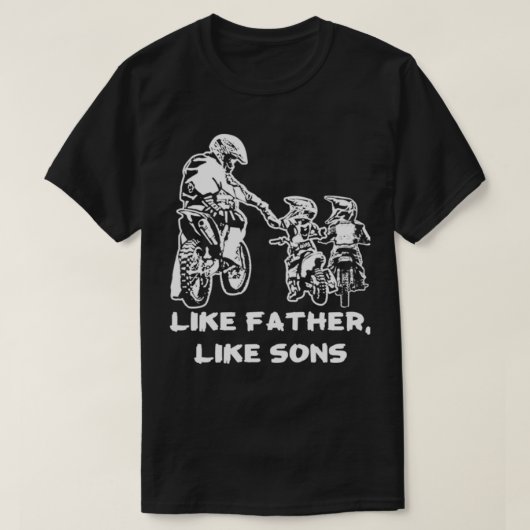 Motocrossダートバイクギフト父親のような息子ギフト Tシャツ (デザイン正面)