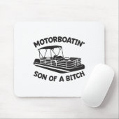 Motorboatin' Son Of A Pontoon Boat Funny Boating マウスパッド (マウス)