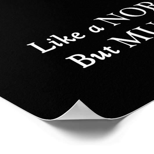 Motorcycle Dad like normal dad but much cooler ポスター (角)