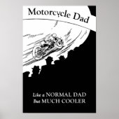 Motorcycle Dad like normal dad but much cooler ポスター (正面)