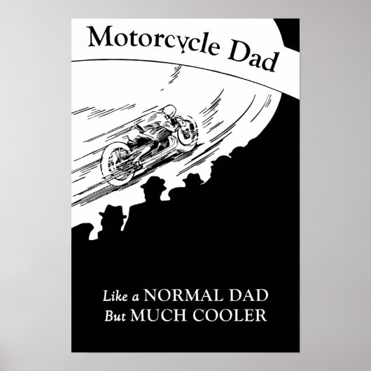 Motorcycle Dad like normal dad but much cooler ポスター (正面)