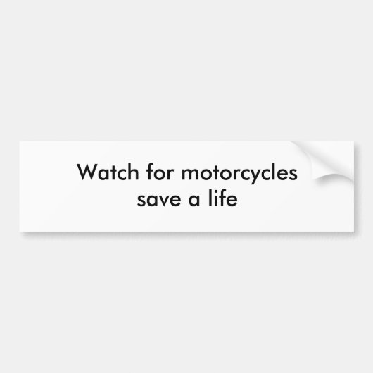 motorcyclessaveのために生命見て下さい バンパーステッカー (正面)