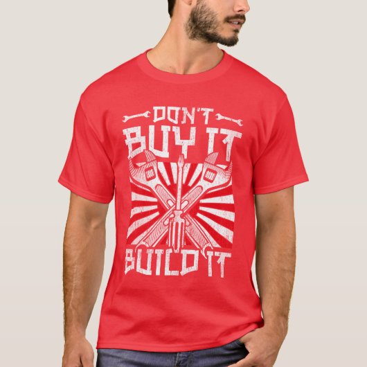 Motorsport Caruning Dont Buy It Build It gift Tシャツ (正面)