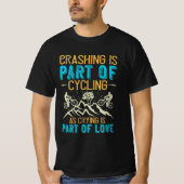 Mountain Biking Quotes Gift Tシャツ (正面)