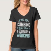 Mountain Climbing Rock Climb Climber 6 Tシャツ (正面)