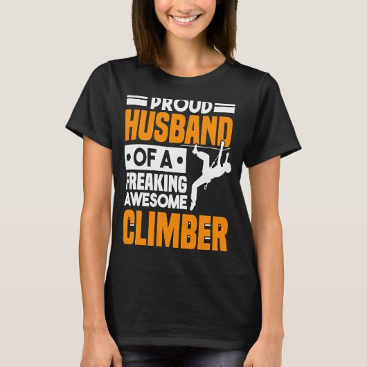 Mountain Climbing Rock Climb Climber Husband  3 Tシャツ (正面)