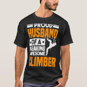 Mountain Climbing Rock Climb Climber Husband  3 Tシャツ (正面)