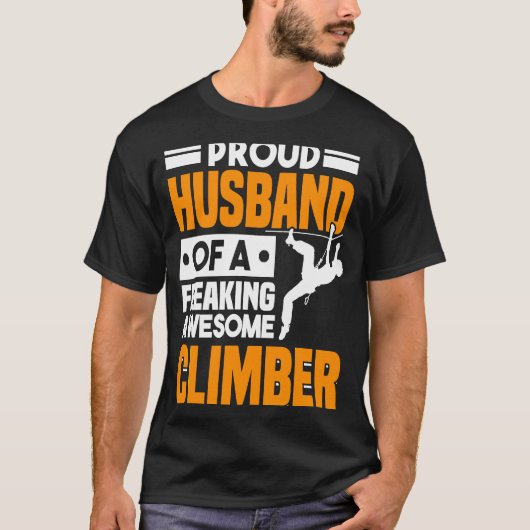 Mountain Climbing Rock Climb Climber Husband  3 Tシャツ (正面)