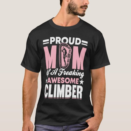 Mountain Climbing Rock Climb Mother Climber Mom  7 Tシャツ (正面)