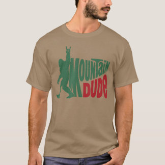 Mountain Dude gift Tシャツ