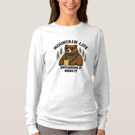 Mountain Life | Explaining It Ruins It Tシャツ