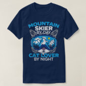 Mountain Skier By Day Cat Lover By Night Kitty Ski Tシャツ (デザイン正面)