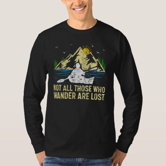 Mountain Sunset Not All Those Who Wander Are Lost  Tシャツ (正面)
