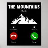 Mountains Are Calling Funny Mobile Cell Phone Call ポスター (正面)