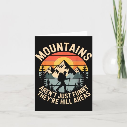 Mountains Aren't Just Funny They're Hill Areas Dad カード (正面)