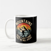 Mountains Aren't Just Funny They're Hill Areas Dad コーヒーマグカップ (左)