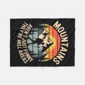 Mountains Aren't Just Funny They're Hill Areas Dad フリースブランケット (正面(横))