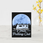 Mountains Rv Van I Hate Pulling Out Camping  カード (黄色い花)