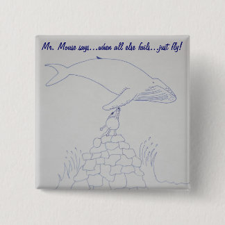 Mouse氏および友人の"ちょうどはえ"ボタン 缶バッジ